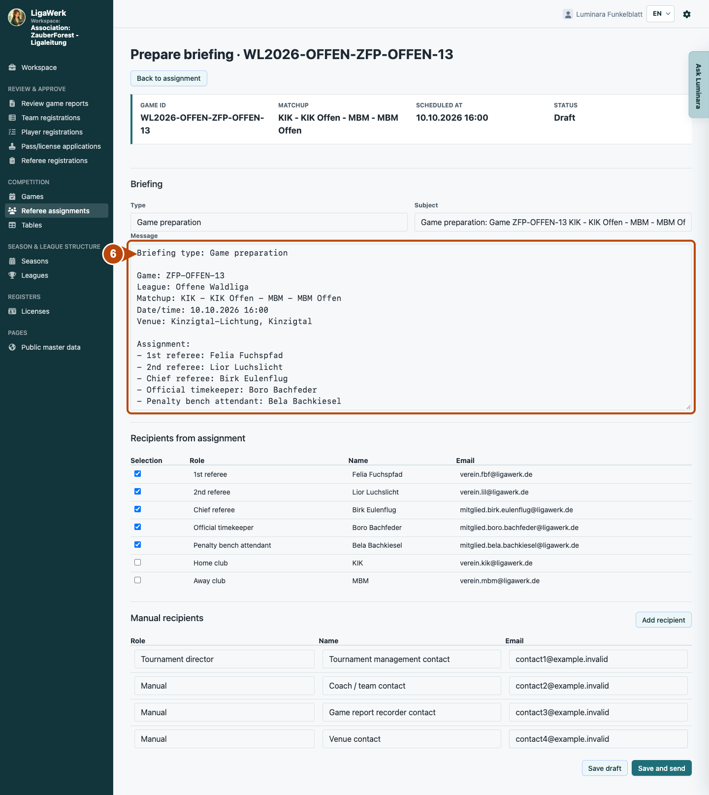 Briefing form with navigation, game context, type and subject; number six highlights the prepared message with date, venue and assignments.