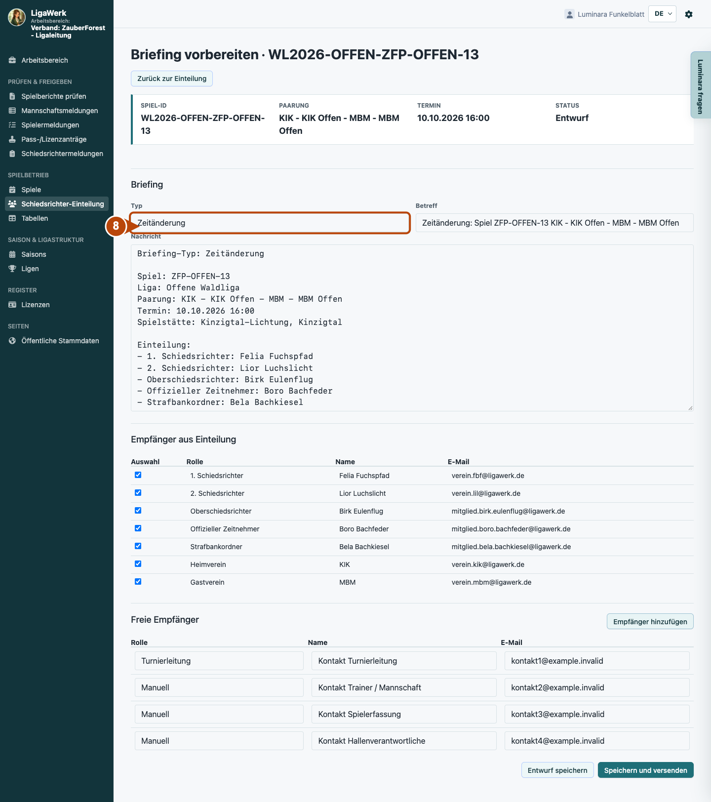 Neues Briefingformular desselben Spiels mit Nummer acht am Typ Zeitänderung; die gespeicherten Spieldaten sind unverändert, es wurde keine Nachricht versendet.