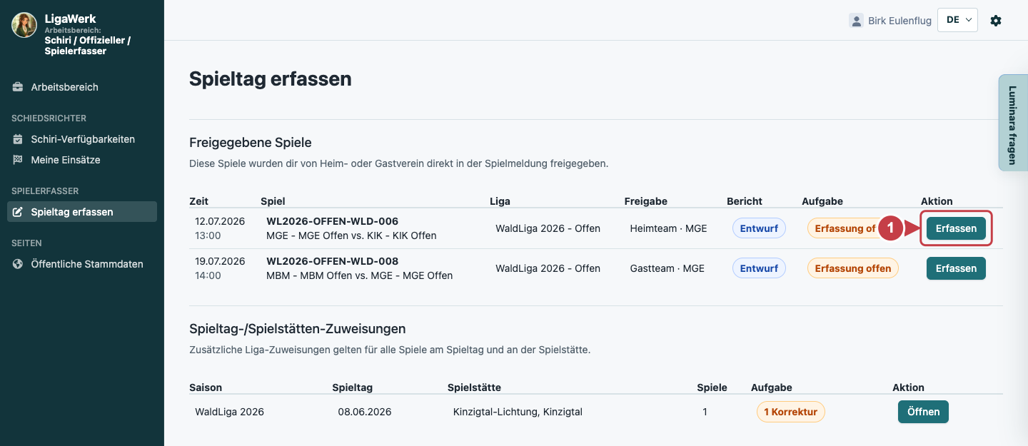 Spieltag erfassen im Spielerfasser-Arbeitsbereich mit Vereinsfreigaben und Liga-Zuweisungen; Nummer eins markiert Erfassen beim Spiel.