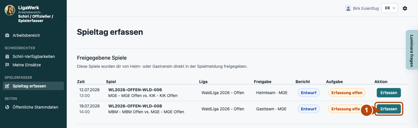 Spieltag erfassen im Spielerfasser-Arbeitsbereich mit freigegebenen Spielen; Nummer eins markiert Erfassen beim ausgewählten Spiel.