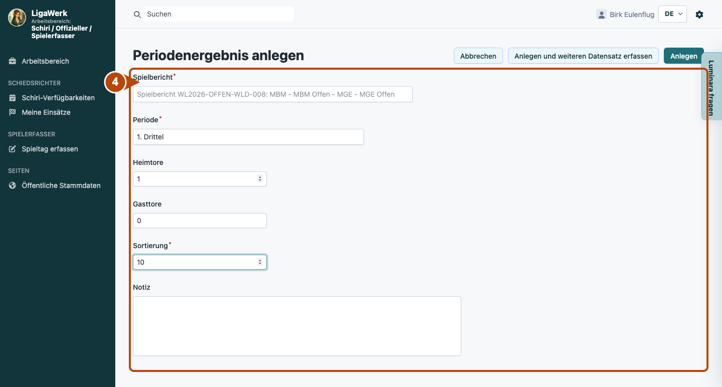 Periodenergebnis anlegen mit Navigation und fest zugeordnetem Spielbericht; Nummer vier markiert Periode, Tore und die Formulareingaben.
