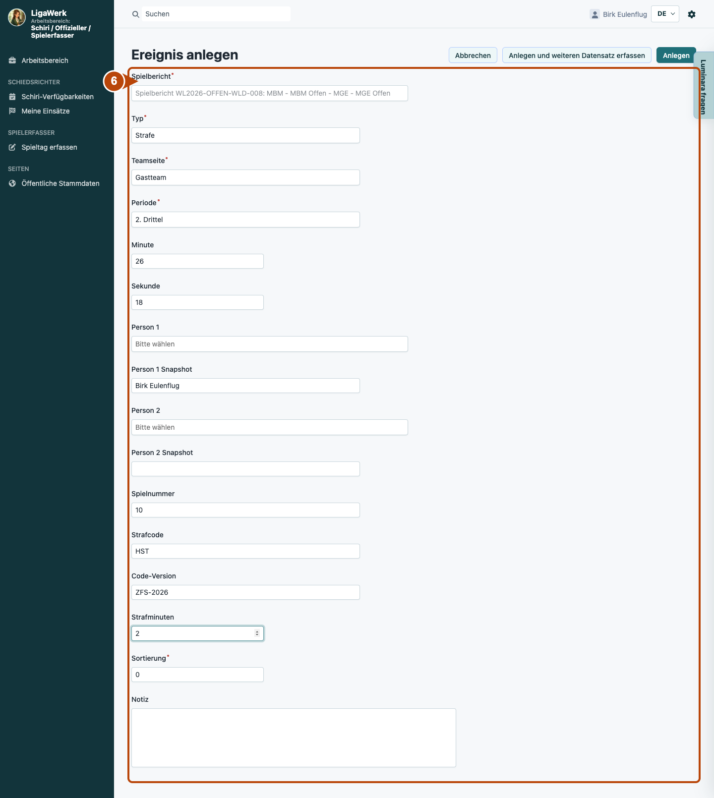 Ereignisformular mit Typ Strafe, Team, Spielzeit, Personensnapshot und vollständigen Strafdetails; Nummer sechs markiert das Formular.