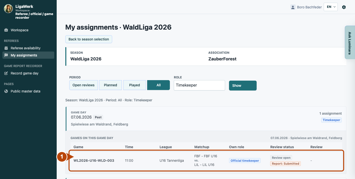 LigaWerk in the official workspace: find your assignment and duty; number 1 highlights the relevant section.